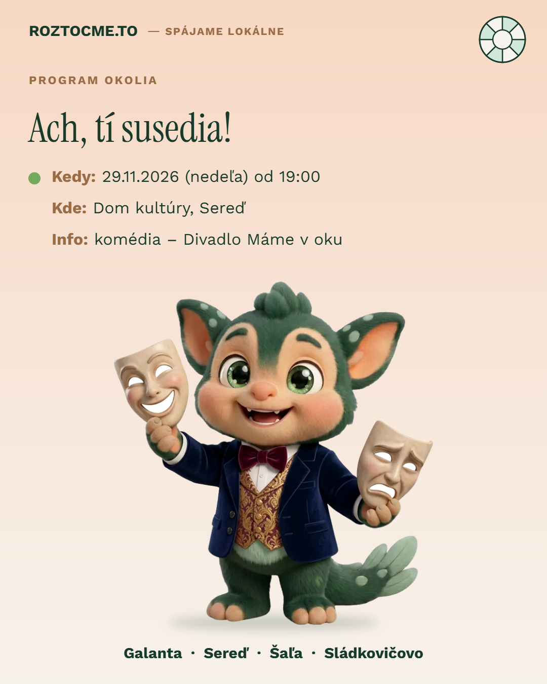 Ach, tí susedia!